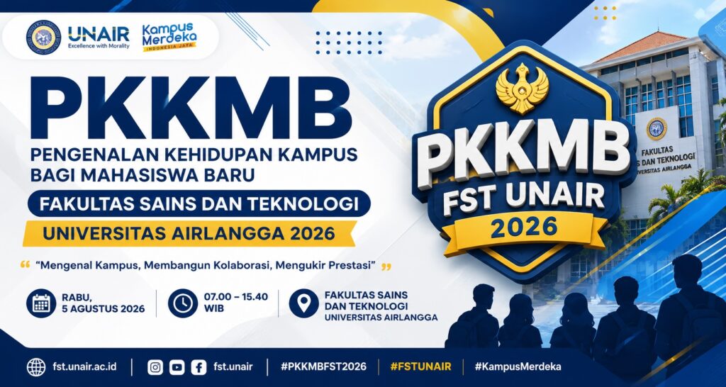 PKKMB FST UNAIR 2026: Pengenalan Kehidupan Kampus Mahasiswa Baru